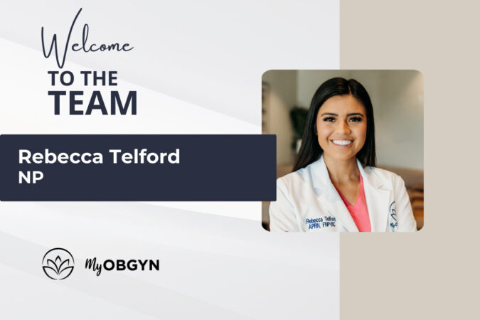 Welcoming Rebecca Telford, NP to MyOBGYN!